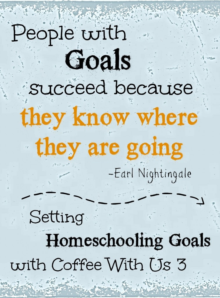 Setting homeschooling goals at the beginning of the school year helps guide the direction of learning throughout the year.