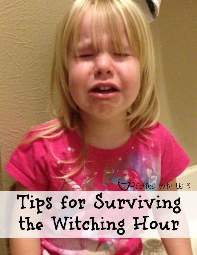10+ Tips to help you survive the witching hour - the late afternoon, early evening time when life with kids can go horribly wrong.