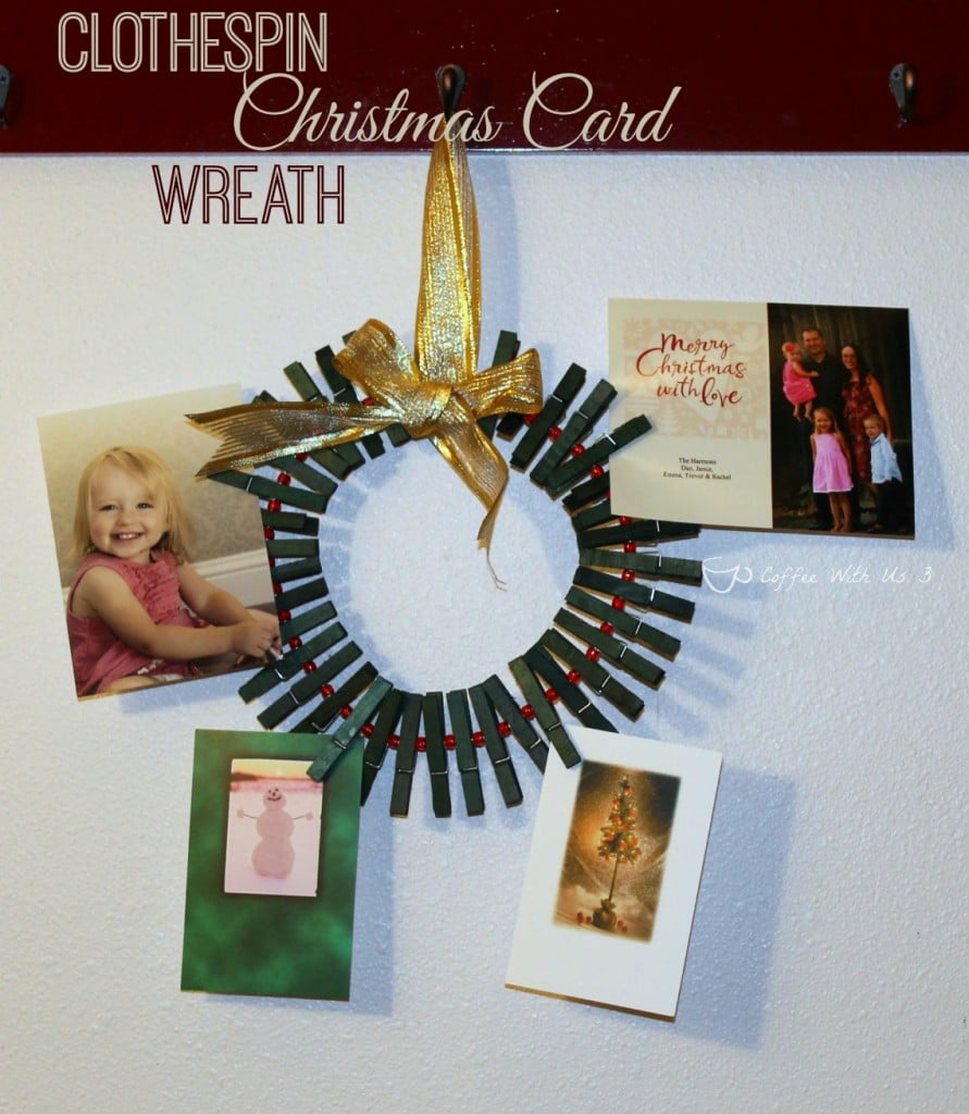 Make a Clothespin Christmas Card Wreath to display the cards you receive!