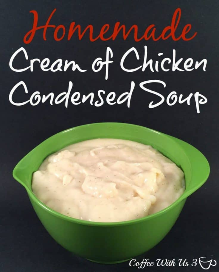 Cream of Chicken Condensed Soup