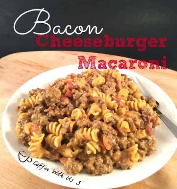 Bacon Cheeseburger Macaroni