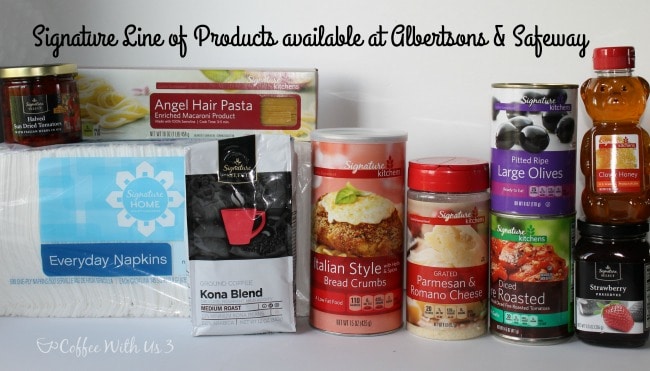 Signature Line of Products #MySignatureMoments #sponsored @Albertsons and @Safeway