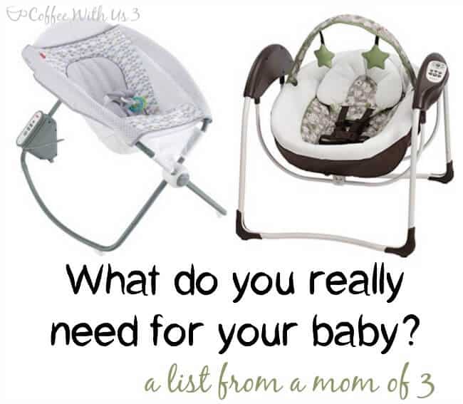 What do you really need for your baby? A list of my favorite baby items from a mom of 3.