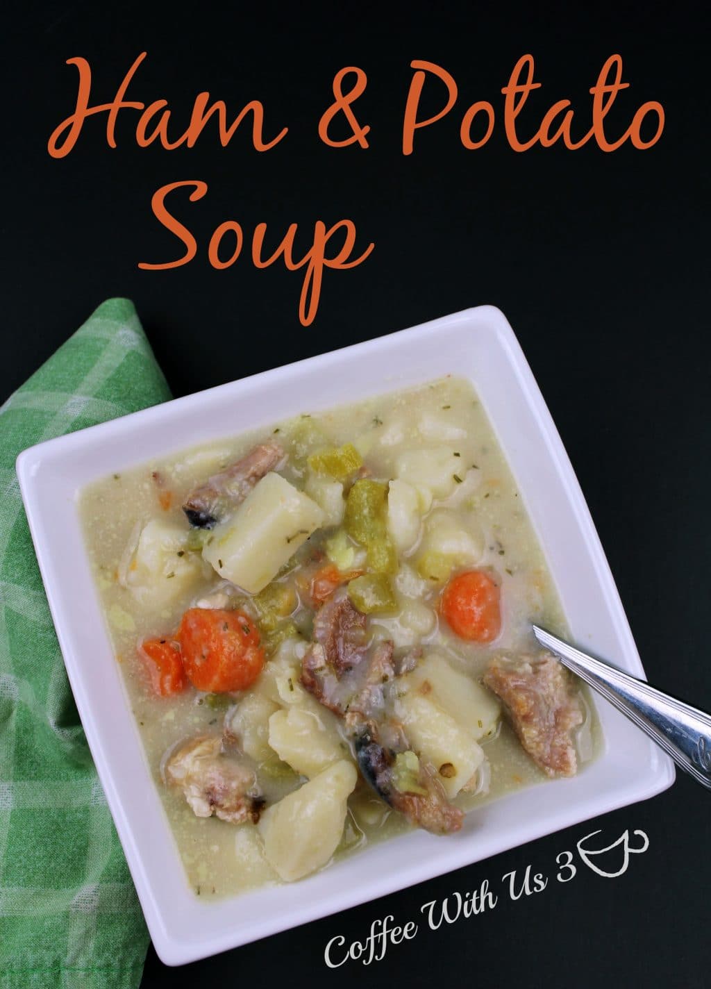 Ham and Potato Soup in the Instant Pot Coffee With Us 3