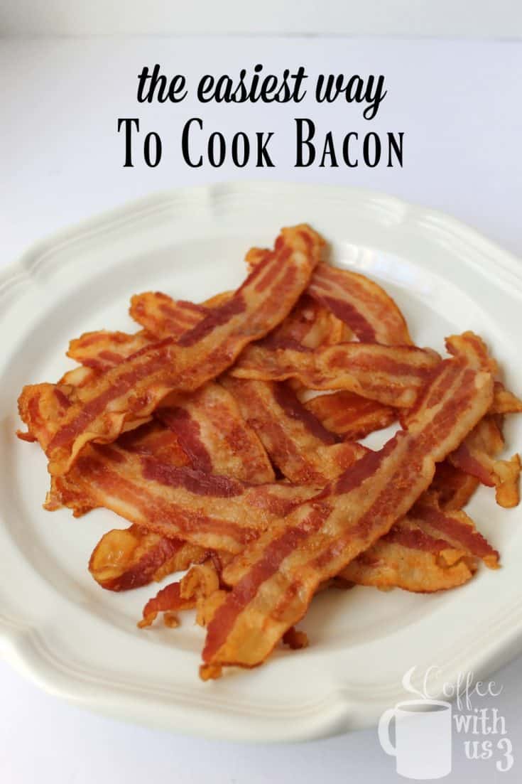 The Easiest Way to Cook Bacon