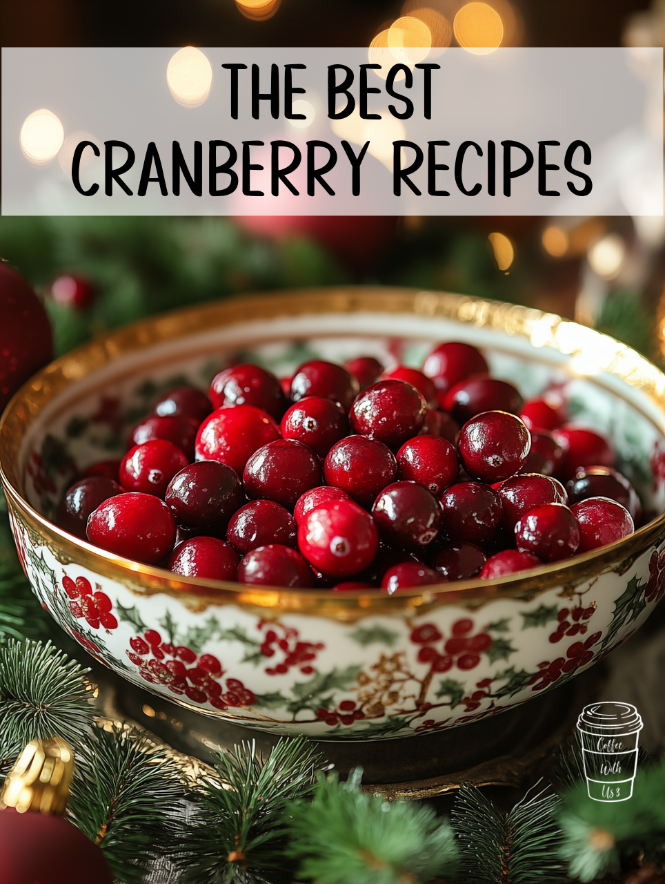 The Best Fresh Cranberry Recipes